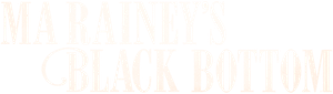 Ma Rainey's Black Bottom