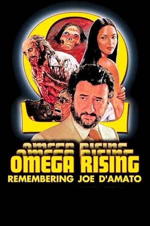 Poster Omega Rising: Remembering Joe D'Amato 2017
