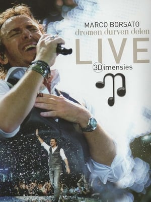 Poster Marco Borsato - Dromen Durven Delen: 3Dimensies Live (2011)