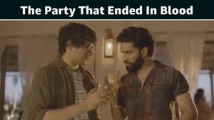 The Party That Ended In Blood
