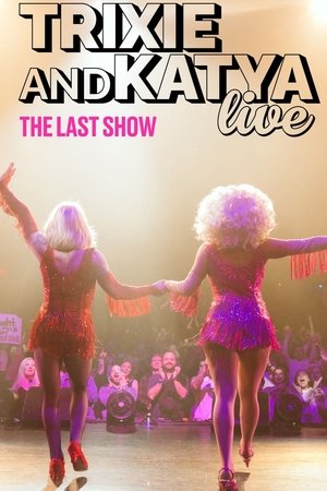 Image Trixie & Katya Live - The Last Show