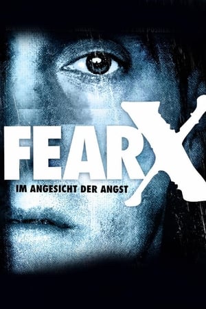 Poster Fear X - Im Angesicht der Angst 2003