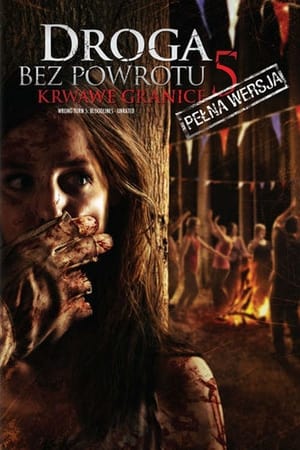 Poster Droga bez powrotu 5: Krwawe granice 2012