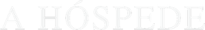 A Hóspede — Logos 4
