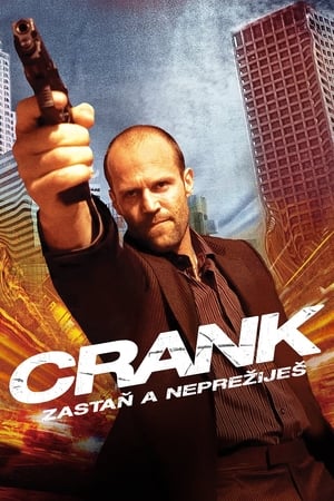 Poster Crank: Zastaň a neprežiješ 2006