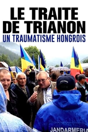 Poster Le traité de Trianon, un traumatisme hongrois (2021)