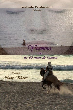 Nonton film Yasmina ou les 60 Noms de l’Amour (1970) terbaru sub indo Nonton film Yasmina ou les 60 Noms de l’Amour (1970) terbaru sub indo