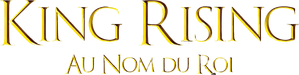 King Rising, au nom du roi