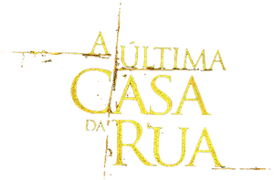 A Última Casa da Rua
