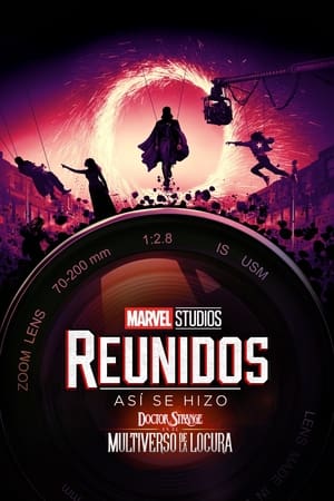 Poster Reunidos: Así se hizo Doctor Strange en el multiverso de la locura 2022