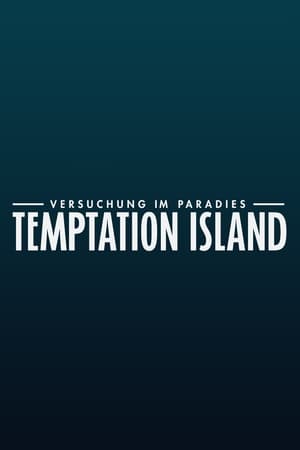 Temptation Island - Versuchung im Paradies - Season 6 Episode 8