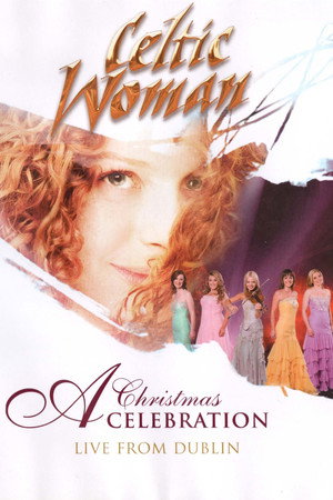 A Christmas Celebration: Live from Dublin 3