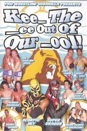 Poster PWG: Kee_ The _ee Out of Our _ool 2004