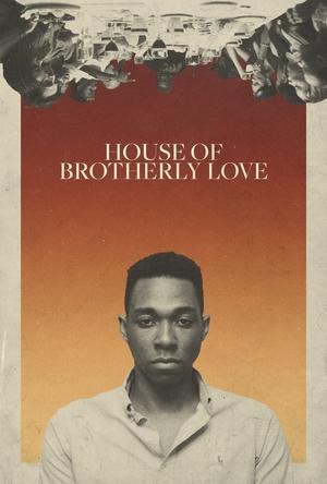 Poster House of Brotherly Love (2021)