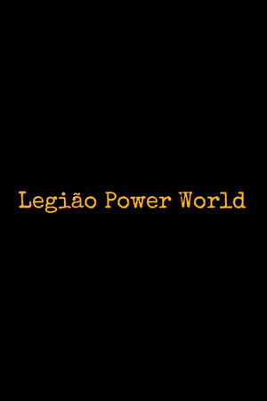 Legião Power World