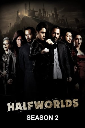 Halfworlds: Musim ke 2