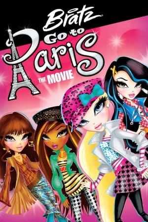 Poster Bratz: Go to Paris the Movie (2013)