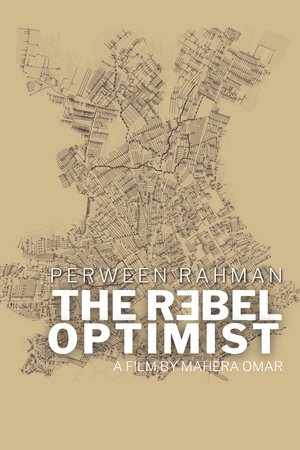 Perween Rahman: The Rebel Optimist