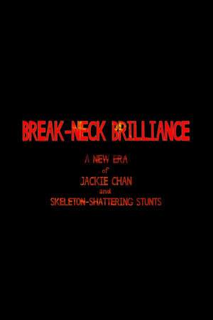Image Break-Neck Brilliance: A New Era of Jackie Chan and Skeleton-Shattering Stunts