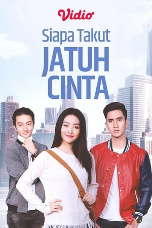 Poster Siapa Takut Jatuh Cinta Season 1 Episode 6 2017