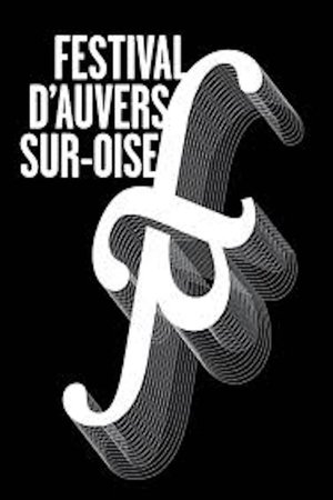 Poster Festival d'Auvers sur Oise (extraits 2009) - Naissance d'un Orgue ()