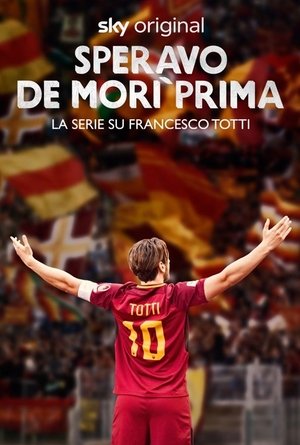 Poster One Captain: Francesco Totti 1ος κύκλος Επεισόδιο 5 2021