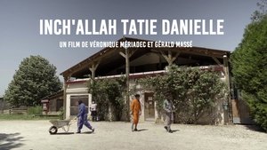 Inch’Allah Tatie Danielle