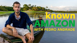 poster Unknown Amazon with Pedro Andrade