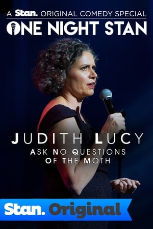 Poster Judith Lucy: Ask No Questions Of The Moth 2017