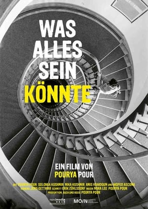 Was Alles Sein Könnte film complet