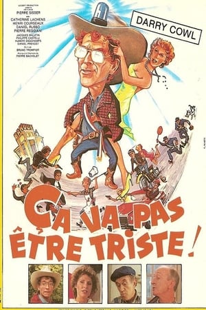 Poster Ça va pas être triste 1983