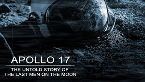 Apollo 17: The Untold Story of the Last Men on the Moon (2011)