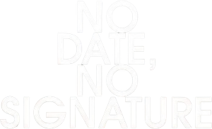 No Date, No Signature