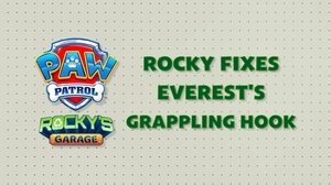 Everest's Grappling Hook Needs a Puppy Replacement