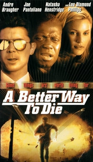 A Better Way to Die 2001