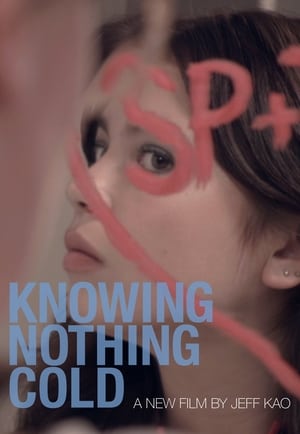 Poster Knowing Nothing Cold (2017)