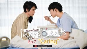Episódio 7 - Cuidadoso - Ingredients