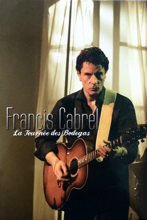 Image Francis Cabrel - La tournée des Bodegas