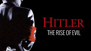 poster Hitler: The Rise of Evil