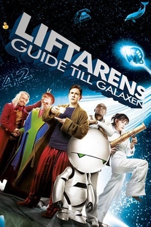 Liftarens guide till galaxen (2005)