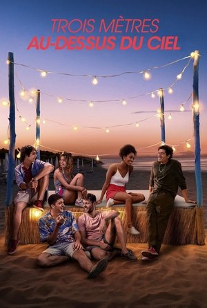 Trois mètres au-dessus du ciel movie poster