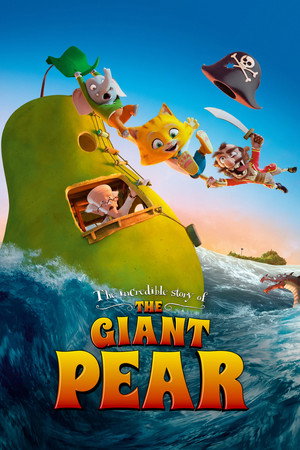 The Incredible Story of the Giant Pear