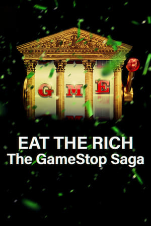 Eat the Rich: The GameStop Saga Poster