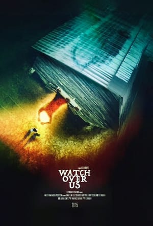 Poster Watch Over Us (2015)