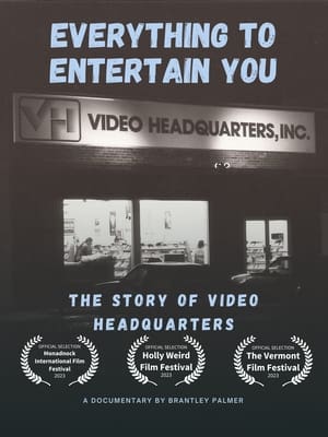 Poster di Everything to Entertain You: The Story of Video Headquarters