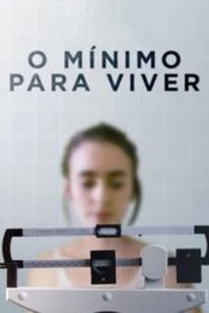 Assistir O Mínimo Para Viver Online Grátis