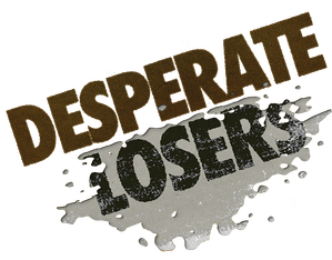 Desperate Losers