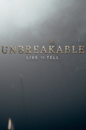 Image Unbreakable: Live to Tell