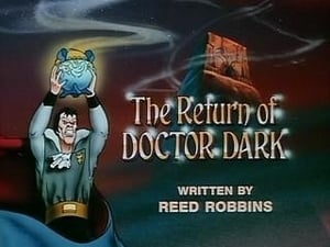 Defenders of the Earth The Return of Doctor Dark