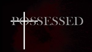 Possessed